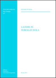 La fede in Teresa D'Avila - Librerie.coop