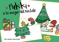 Pukki e la magia del Natale. Versione kamishibai - Librerie.coop Pukki e la magia del Natale. Versione kamishibai - Librerie.coop