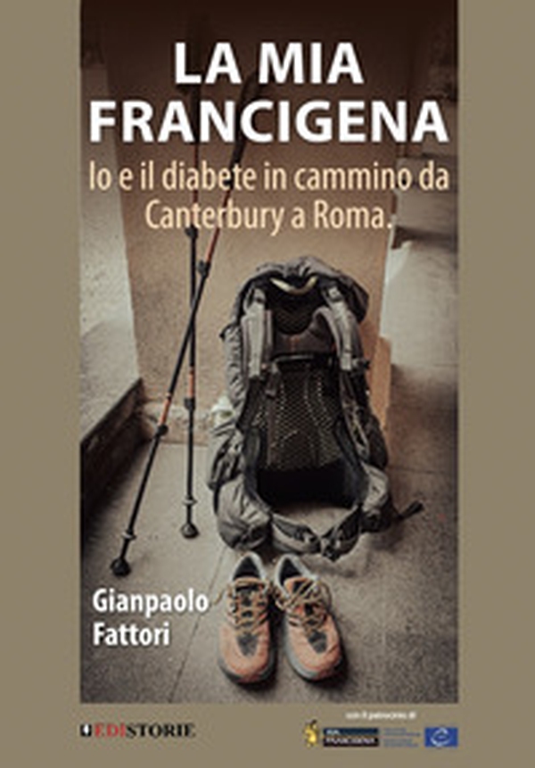 La mia Francigena - Librerie.coop La mia Francigena - Librerie.coop