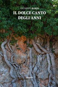 Il dolce canto degli anni - Librerie.coop