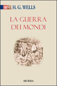 La guerra dei mondi - Librerie.coop La guerra dei mondi - Librerie.coop