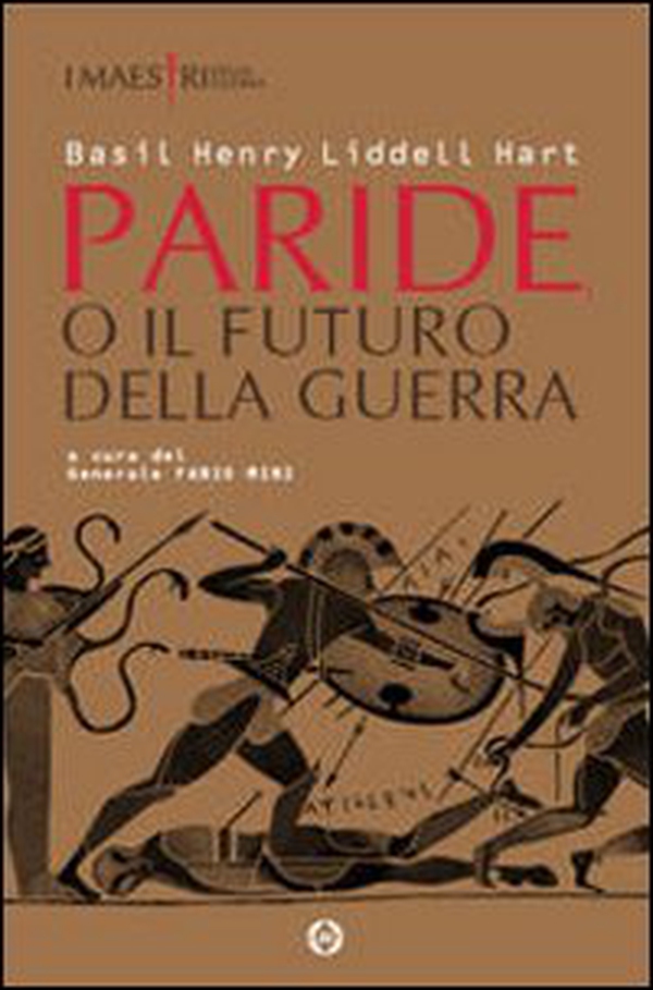 Paride o il futuro della guerra - Librerie.coop Paride o il futuro della guerra - Librerie.coop