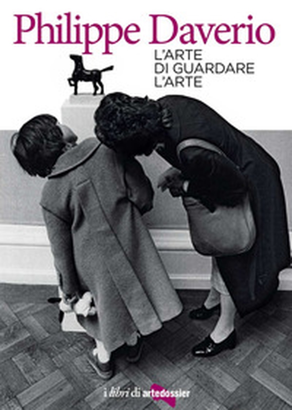 L'arte di guardare l'arte - Librerie.coop L'arte di guardare l'arte - Librerie.coop