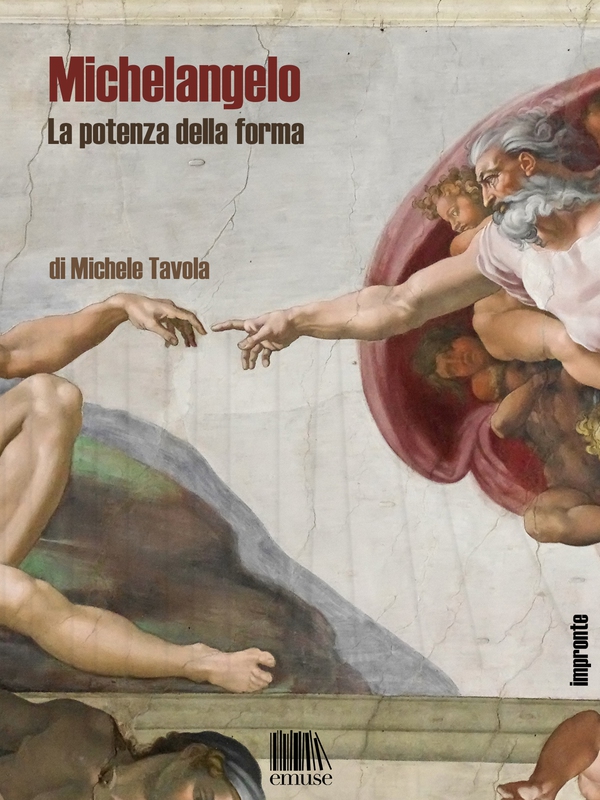 Michelangelo. La potenza della forma - Librerie.coop Michelangelo. La potenza della forma - Librerie.coop