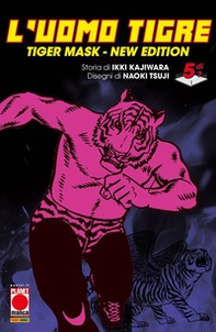 L'Uomo Tigre. Tiger Mask. New edition - Vol. 5 - Librerie.coop L'Uomo Tigre. Tiger Mask. New edition - Vol. 5 - Librerie.coop