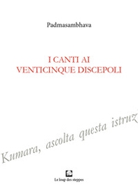I canti ai venticinque discepoli - Librerie.coop