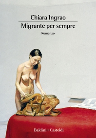 Migrante per sempre - Librerie.coop Migrante per sempre - Librerie.coop