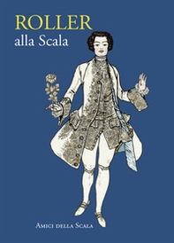 Roller alla Scala. Ediz. italiana e inglese - Librerie.coop