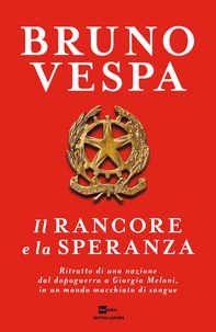 Il rancore e la speranza - Librerie.coop