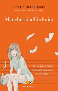 Mancherai all'infinito - Librerie.coop