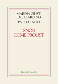 Snob come Proust - Librerie.coop Snob come Proust - Librerie.coop