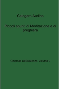 Piccoli spunti di Meditazione e di preghiera - Librerie.coop