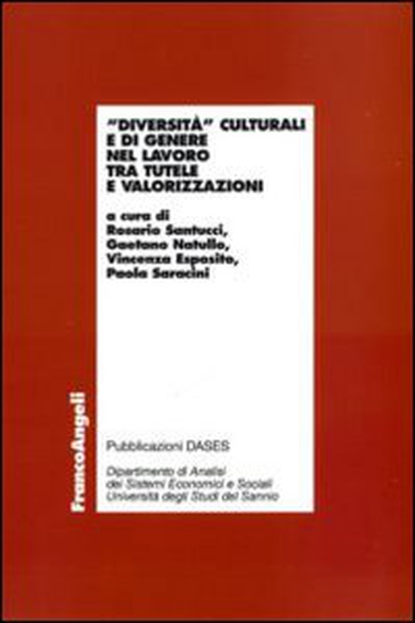 Diversità culturali e di genere nel lavoro tra tutele e valorizzazioni - Librerie.coop Diversità culturali e di genere nel lavoro tra tutele e valorizzazioni - Librerie.coop