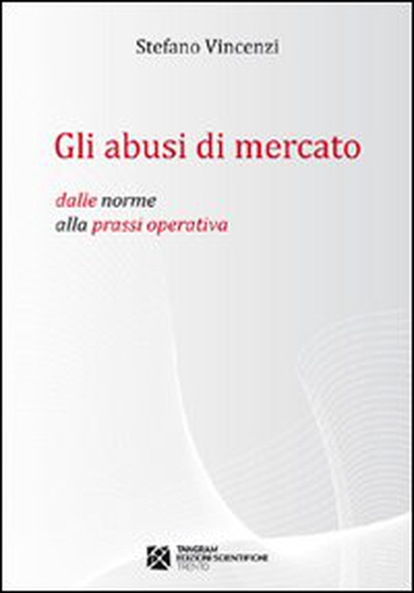Gli abusi di mercato - Librerie.coop