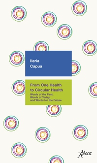From one Health to Circular Health - Librerie.coop From one Health to Circular Health - Librerie.coop