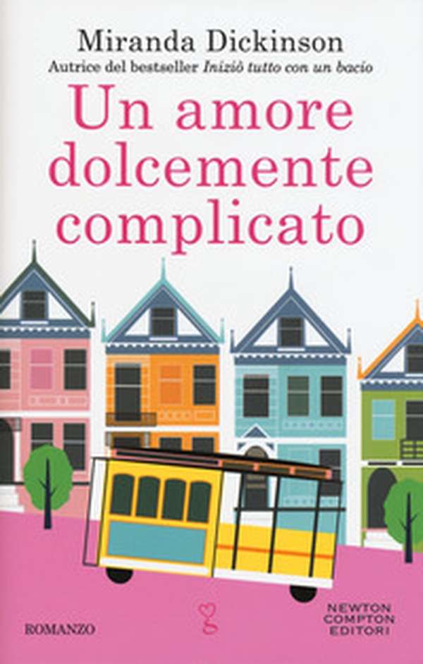 Un amore dolcemente complicato - Librerie.coop Un amore dolcemente complicato - Librerie.coop