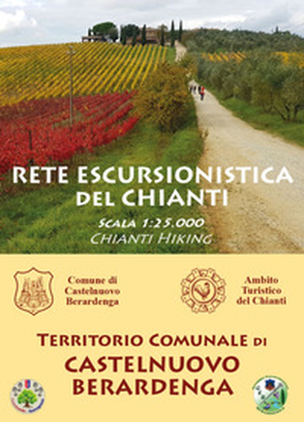 Rete escursionistica del Chianti. Castelnuovo berardenga - Librerie.coop Rete escursionistica del Chianti. Castelnuovo berardenga - Librerie.coop