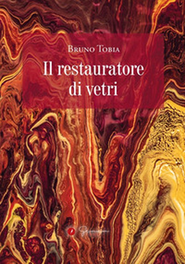 Il restauratore di vetri - Librerie.coop Il restauratore di vetri - Librerie.coop
