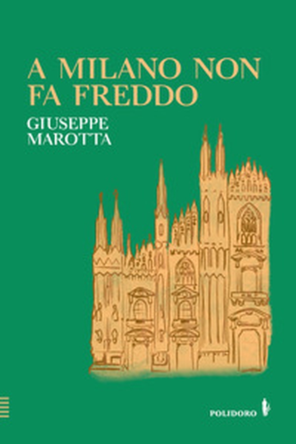 A Milano non fa freddo - Librerie.coop A Milano non fa freddo - Librerie.coop