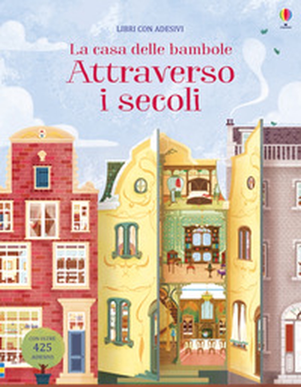 La casa delle bambole attraverso i secoli. Con adesivi - Librerie.coop La casa delle bambole attraverso i secoli. Con adesivi - Librerie.coop