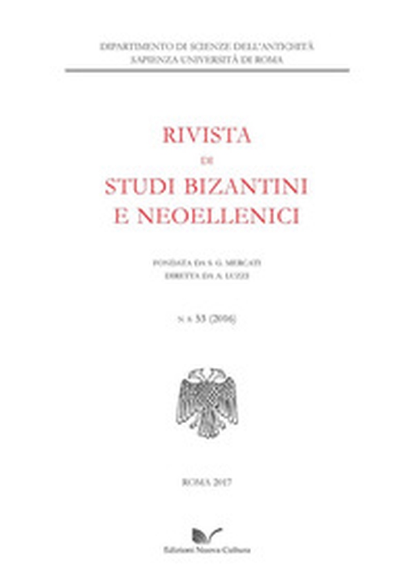 Rivista di studi bizantini e neoellenici - Vol. 53 - Librerie.coop