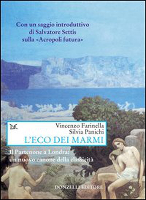 L'eco dei marmi. Il Partenone a Londra: un nuovo canone della classicità - Librerie.coop L'eco dei marmi. Il Partenone a Londra: un nuovo canone della classicità - Librerie.coop