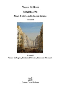 Minimanze. Studi di storia della lingua italiana - Librerie.coop