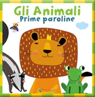 Gil animali. Prime paroline. Baby book - Librerie.coop