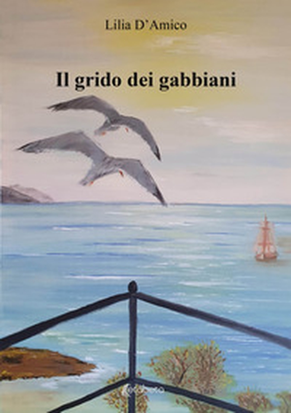 Il grido dei gabbiani - Librerie.coop Il grido dei gabbiani - Librerie.coop
