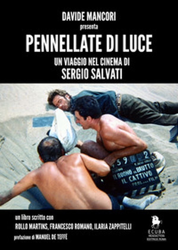 Pennellate di luce. Un viaggio nel cinema di Sergio Salvati - Librerie.coop