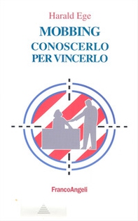 Mobbing. Conoscerlo per vincerlo - Librerie.coop