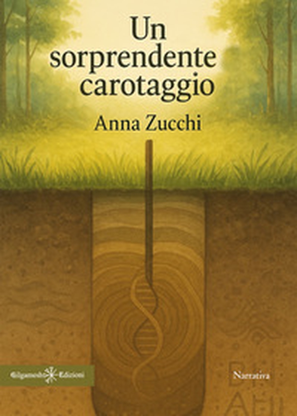 Un sorprendente carotaggio - Librerie.coop