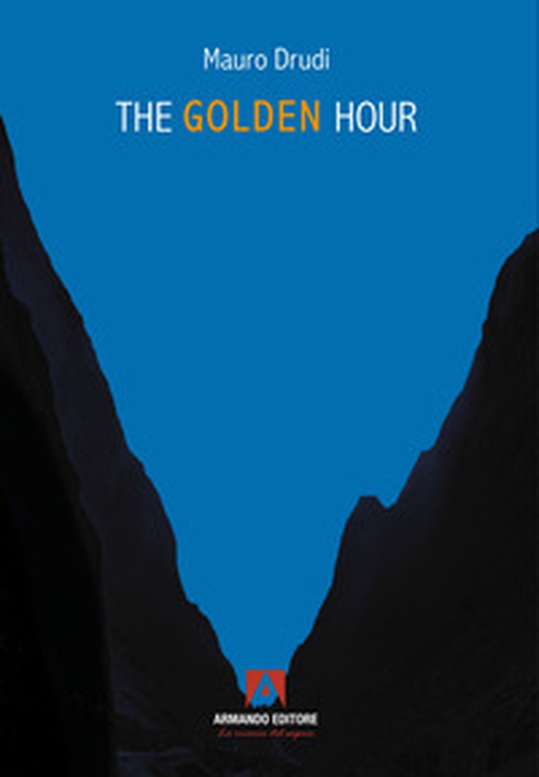 The golden hour. Ediz. italiana - Librerie.coop The golden hour. Ediz. italiana - Librerie.coop
