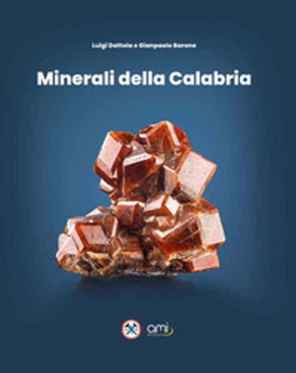 Minerali della Calabria - Librerie.coop Minerali della Calabria - Librerie.coop