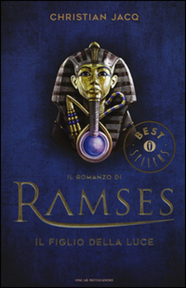 Il figlio della luce. Il romanzo di Ramses - Vol. 1 - Librerie.coop Il figlio della luce. Il romanzo di Ramses - Vol. 1 - Librerie.coop