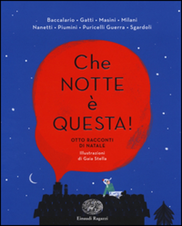 Che notte è questa. Otto racconti di Natale - Librerie.coop Che notte è questa. Otto racconti di Natale - Librerie.coop