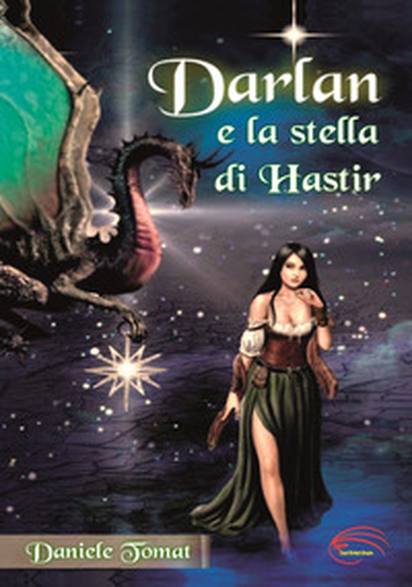 Darlan e la stella di Hastir - Librerie.coop Darlan e la stella di Hastir - Librerie.coop