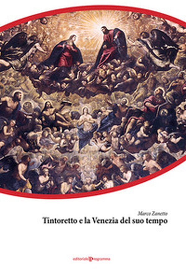 Tintoretto e la Venezia del suo tempo - Librerie.coop Tintoretto e la Venezia del suo tempo - Librerie.coop