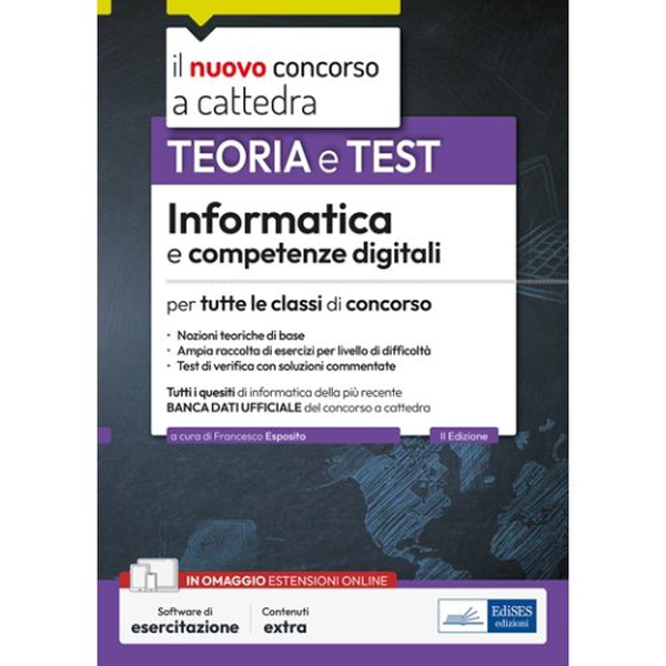Informatica e competenze digitali per tutte le classi di concorso - Librerie.coop Informatica e competenze digitali per tutte le classi di concorso - Librerie.coop