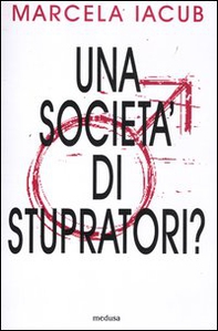Una società di stupratori? - Librerie.coop