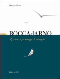 Boccadarno. Le storie, i personaggi, le immagini - Librerie.coop