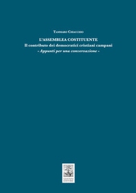 L'Assemblea Costituente. Il contributo dei democratici cristiani campani. Appunti per una conversazione - Librerie.coop L'Assemblea Costituente. Il contributo dei democratici cristiani campani. Appunti per una conversazione - Librerie.coop