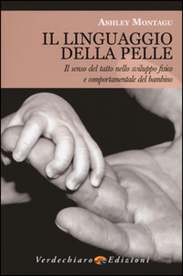 Il linguaggio della pelle - Librerie.coop Il linguaggio della pelle - Librerie.coop