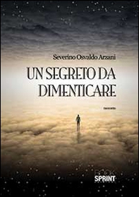 Un segreto da dimenticare - Librerie.coop