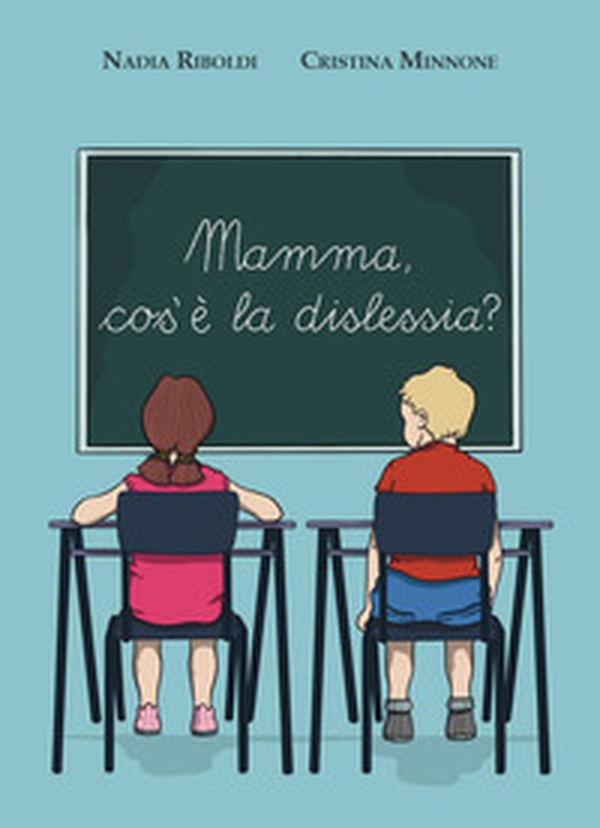 Mamma, cos'è la dislessia? - Librerie.coop Mamma, cos'è la dislessia? - Librerie.coop