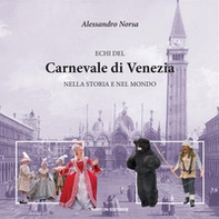 Echi del Carnevale di Venezia nella storia e nel mondo - Librerie.coop Echi del Carnevale di Venezia nella storia e nel mondo - Librerie.coop