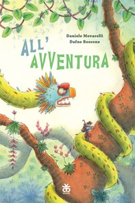 All'avventura. Ediz. ad alta leggibilità - Librerie.coop