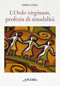 L'«ordo virginum», profezia di sinodalità - Librerie.coop L'«ordo virginum», profezia di sinodalità - Librerie.coop