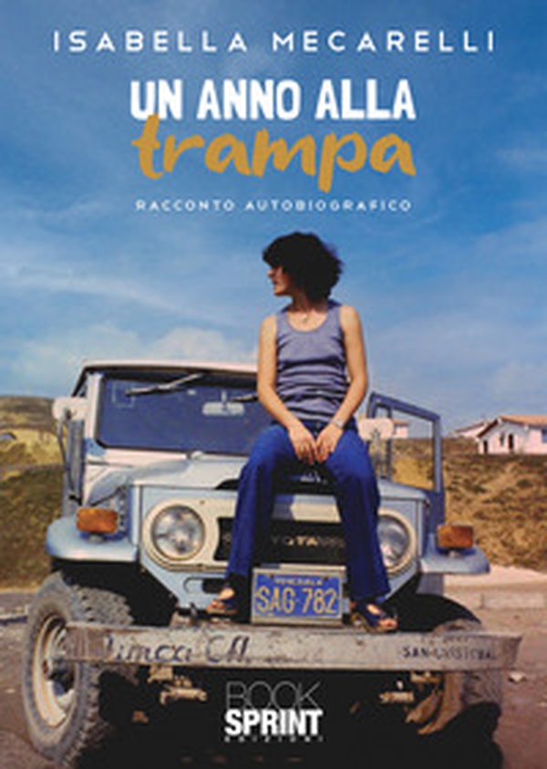 Un anno alla Trampa - Librerie.coop Un anno alla Trampa - Librerie.coop