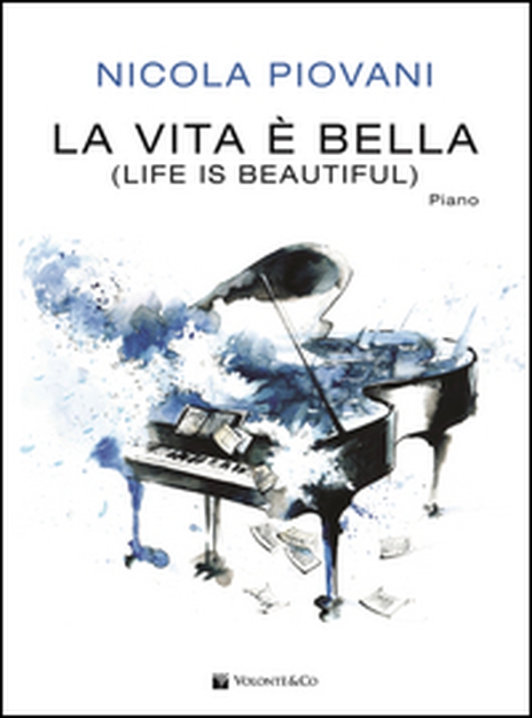 La vita è bella (Life is beautiful). Guitar solo & duo - Librerie.coop La vita è bella (Life is beautiful). Guitar solo & duo - Librerie.coop